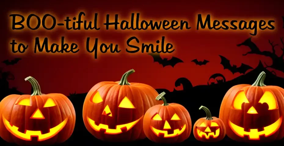 BOO-tiful Halloween Messages to Make You Smile