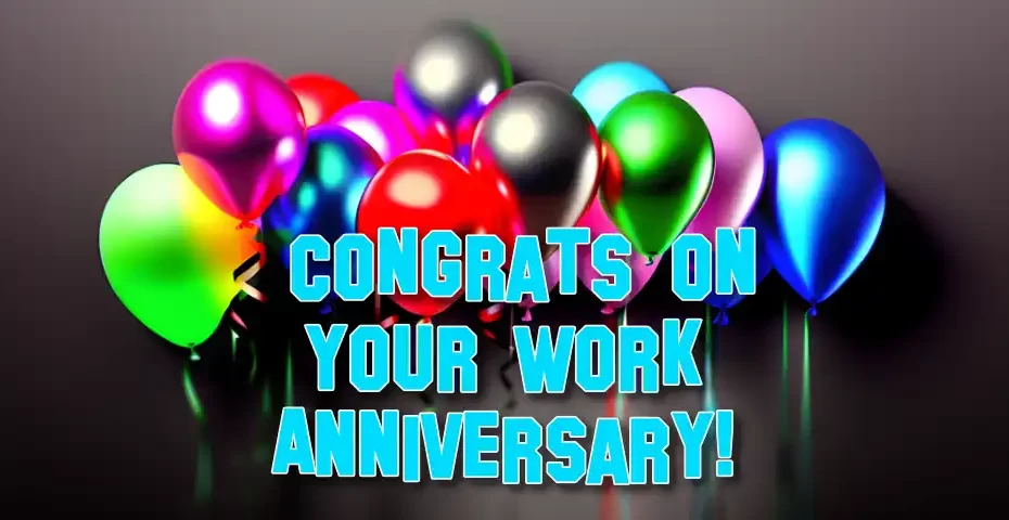 Congrats on Your Work Anniversary
