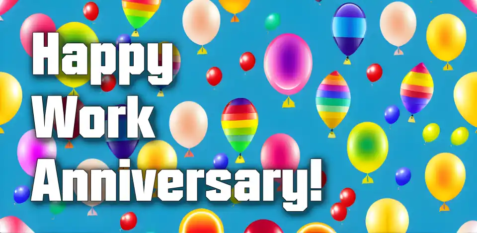 List of Best Happy Work Anniversary Messages and Wishes