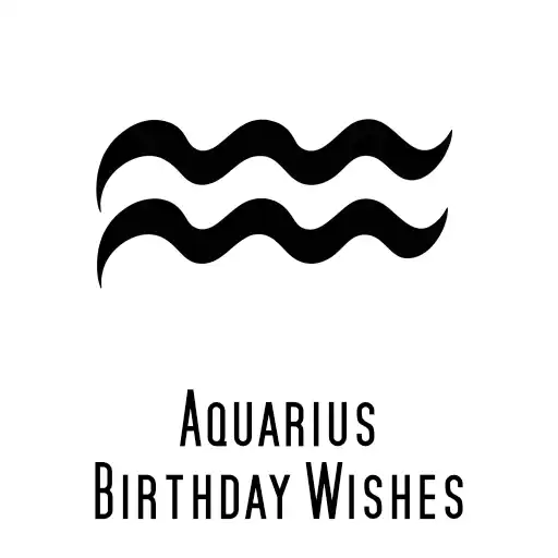 Aquarius Birthday Wishes